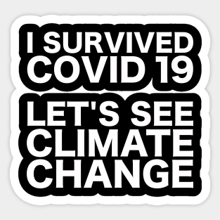 I survived COVID19... Sticker